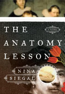 The anatomy lesson : a novel /