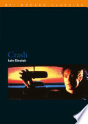 Crash : David Cronenberg's post-mortem on J.G. Ballard's 'Trajectory of fate' /