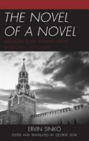 The novel of a novel : abridged diary entries from Moscow, 1935-1937 /