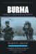 Burma : insurgency and the politics of ethnicity /