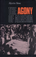 The agony of Algeria /