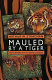Mauled by a tiger : encounters in the Indian jungles /