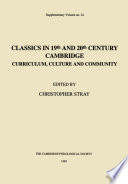 Classics in 19th and 20th Century Cambridge Curriculum, Culture and Community