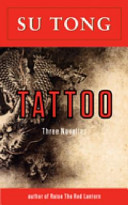 Tatoo[sic] : three novellas /