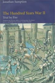 The Hundred Years War trial by fire /