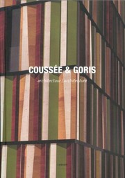 Coussee & Goris : architectuur = architecture
