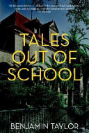 Tales out of school : a novel /