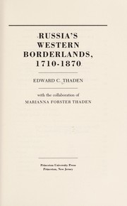 Russia's western borderlands, 1710-1870 /