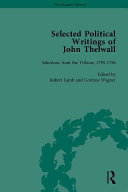 Selected political writings of John Thelwall /