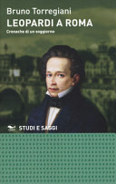 Leopardi a Roma : cronache di un soggiorno /