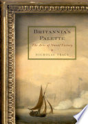 Britannia's palette : the arts of naval victory /