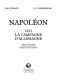 Napoléon : 1813, la campagne d'Allemagne /