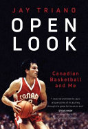 Open look : Canadian basketball and me /