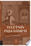 Tulû'î'nin Paşa-nâme'si /