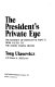 The President's private eye : the journey of Detective Tony U. from N.Y.P.D. to the Nixon White House /