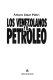Los venezolanos y el petroleo /