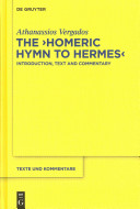 The Homeric Hymn to Hermes : introduction, text and commentary /