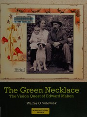 The green necklace : the vision quest of Edward Mahon /