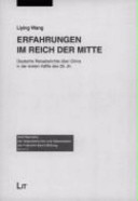 Erfahrungen im Reich der Mitte : deutsche Reiseberichte über China in der ersten Hälfte des 20. Jahrhunderts /