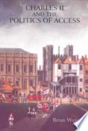 Charles II and the politics of access /