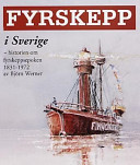 Fyrskepp i Sverige /