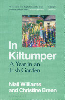 In Kiltumper : a year in an Irish garden /