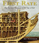 First rate : the greatest warships of the age of sail /