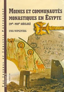Moines et communautés monastiques en Égypte (IVe-VIIIe siècles) /