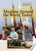 Muslims around the world today /