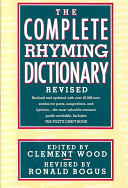 The complete rhyming dictionary and poet's craft cook /