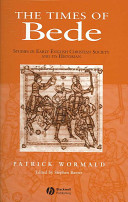 The times of Bede : studies in early English Christian society and its historian /