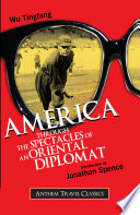 America, through the spectacles of an Oriental diplomat /