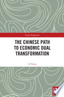 Chinese path to economic dual transformation