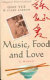 Music, food and love /