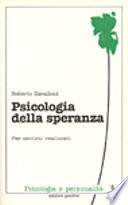 Psicologia della speranza : per sentirsi realizzati /