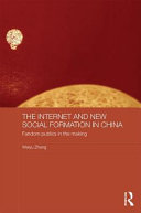 The internet and new social formation in China : fandom publics in the making /