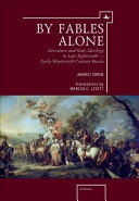 By fables alone : literature and state ideology in late-eighteenth--early-nineteenth-century Russia /