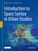 Introduction to Space Syntax in Urban Studies /